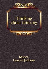 Thinking about thinking