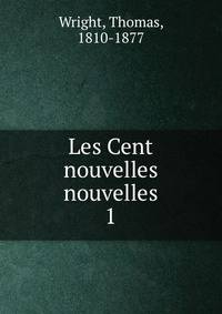 Les Cent nouvelles nouvelles. 1