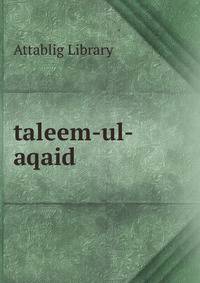 taleem-ul-aqaid