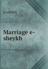Marriage e-sheykh