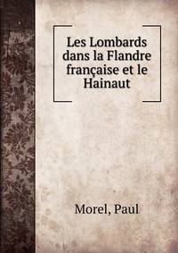 Les Lombards dans la Flandre francaise et le Hainaut