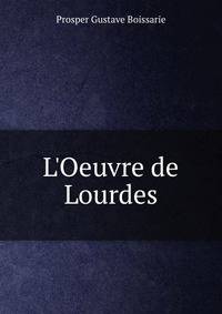 L'Oeuvre de Lourdes