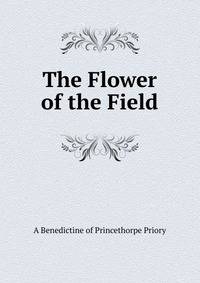 The Flower of the Field