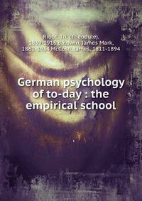 German psychology of to-day : the empirical school