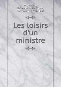 Les loisirs d'un ministre