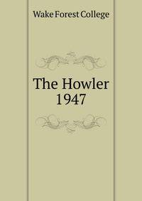 The Howler. 1947