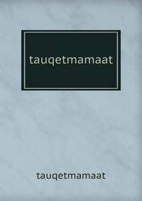 tauqetmamaat