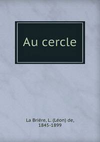 Au cercle