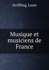Musique et musiciens de France