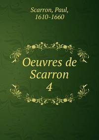 Oeuvres de Scarron. 4