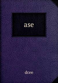 ase