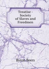 Treatise - Society of Slaves and Freedmen