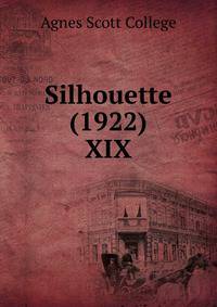 Silhouette (1922). XIX