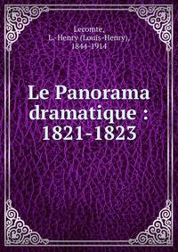Le Panorama dramatique : 1821-1823