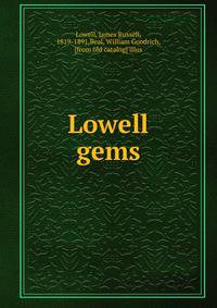 Lowell gems