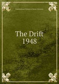 The Drift. 1948