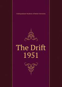 The Drift. 1951