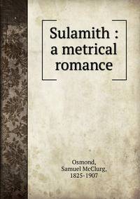 Sulamith : a metrical romance