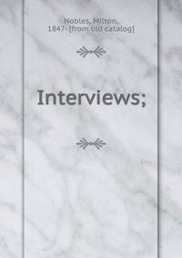 Interviews;