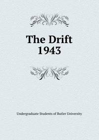The Drift. 1943