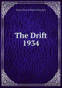 The Drift. 1934