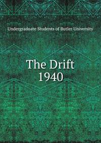 The Drift. 1940