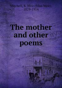 The mother and other poems