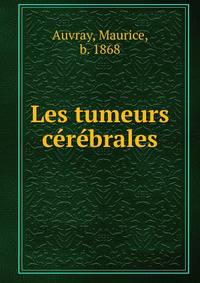 Les tumeurs cerebrales