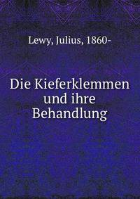 Die Kieferklemmen und ihre Behandlung