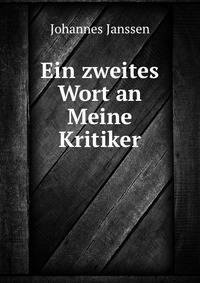 Ein zweites Wort an Meine Kritiker