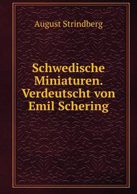 Schwedische Miniaturen. Verdeutscht von Emil Schering