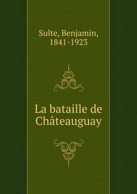 La bataille de Chateauguay