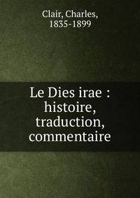 Le Dies irae : histoire, traduction, commentaire