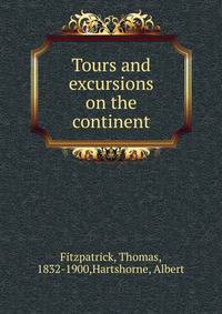 Tours and excursions on the continent