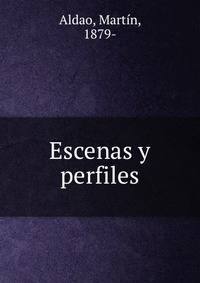 Escenas y perfiles
