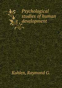 Psychological studies of human development