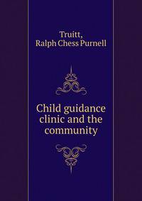Child guidance clinic and the community