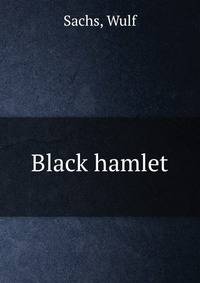 Black hamlet