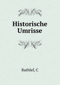 Historische Umrisse