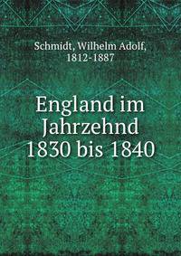 England im Jahrzehnd 1830 bis 1840