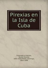 Pirexias en la Isla de Cuba