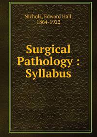 Surgical Pathology : Syllabus