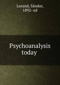 Psychoanalysis today