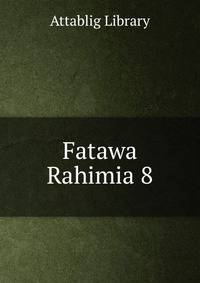 Fatawa Rahimia 8