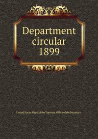 Department circular. 1899