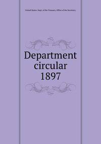 Department circular. 1897