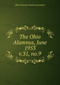 The Ohio Alumnus, June 1953. v.31, no.9