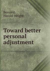 Toward better personal adjustment
