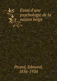 Essai d'une psychologie de la nation belge