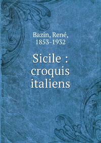 Sicile : croquis italiens